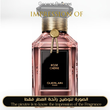 Guerlain - Rose Cherie for Women - A+ Guerlain Premium Perfume Oils